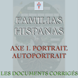 FAMILIAS HISPANAS - AXE 1. PORTRAIT, AUTOPORTRAIT