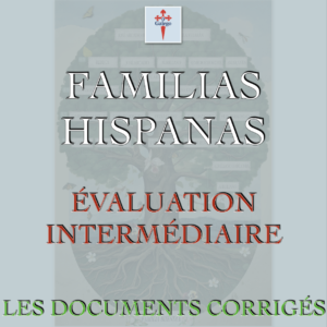 ÉVALUATION INTERMÉDIAIRE - FAMILIAS HISPANAS