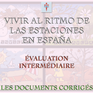 ÉVALUATION INTERMÉDIAIRE - VIVIR AL RITMO DE LAS ESTACIONES EN ESPAÑA