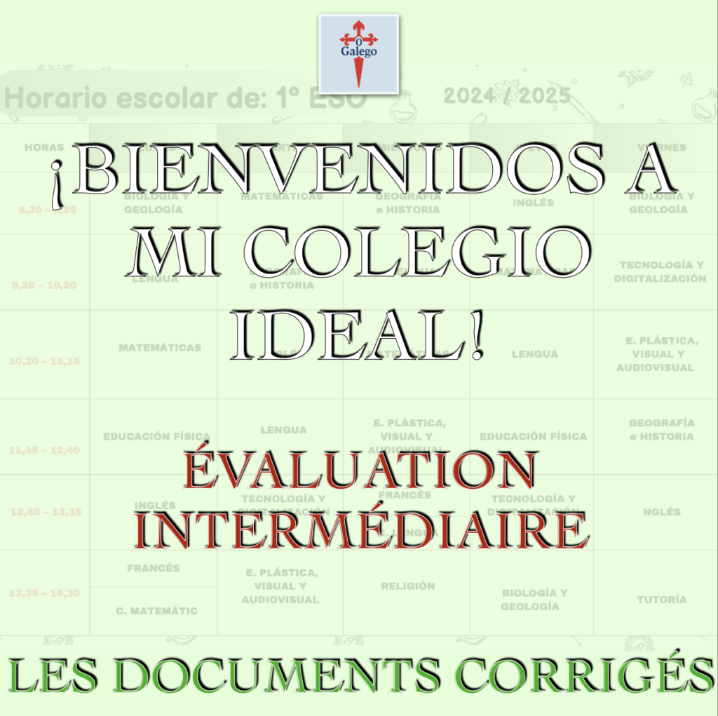 ÉVALUATION INTERMÉDIAIRE - ¡BIENVENIDOS A MI COLEGIO IDEAL!