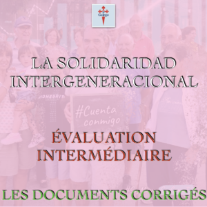 ÉVALUATION INTERMÉDIAIRE - SOY MAYOR, SOY COMO TÚ