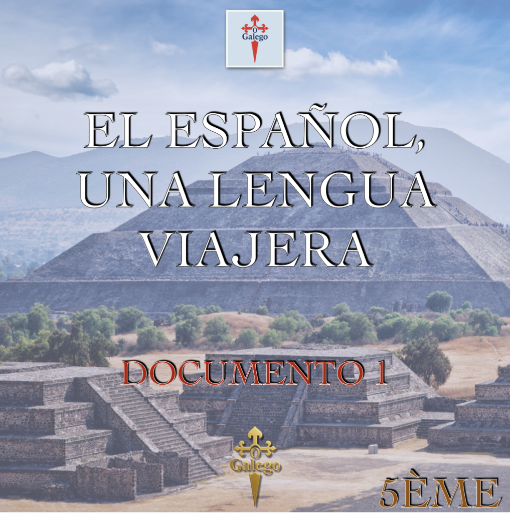 DOCUMENTO 1 - EL ESPAÑOL POR EL MUNDO