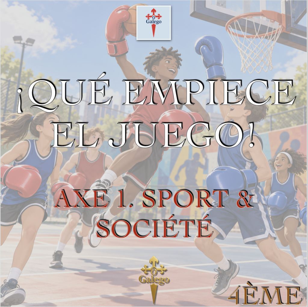 ¡QUÉ EMPIECE EL JUEGO! - AXE 1. SPORT ET SOCIÉTÉ